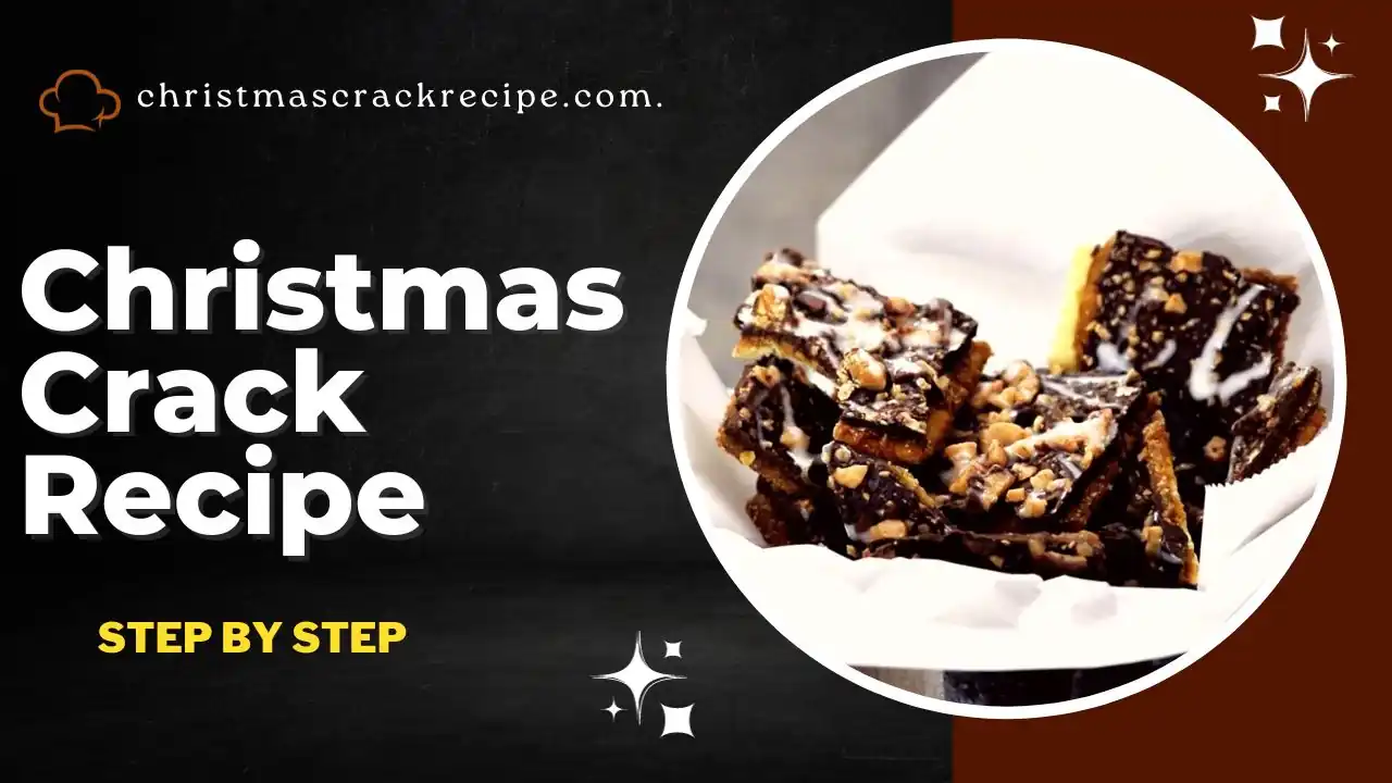 Christmas Crack Recipe