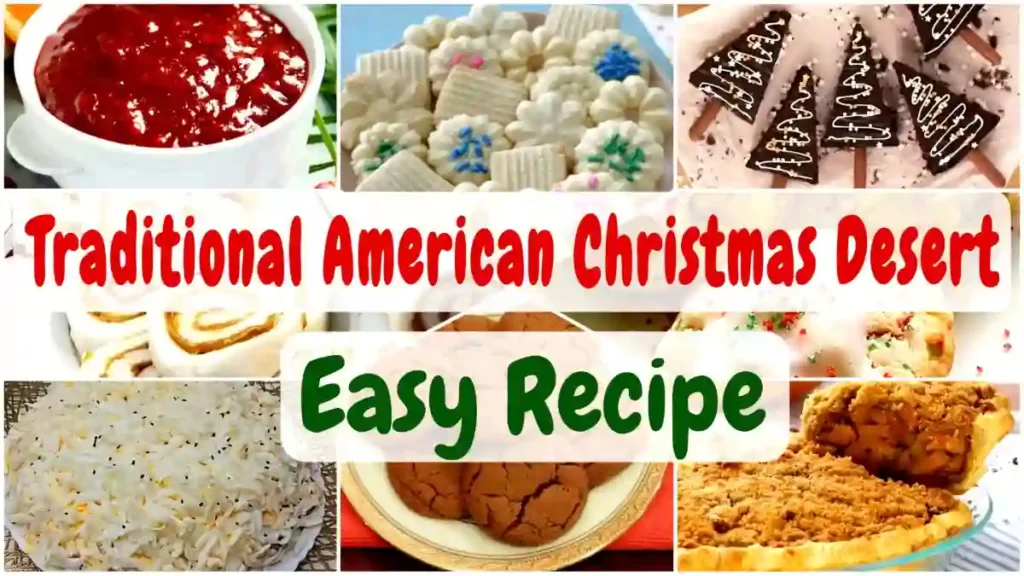 Traditional American Christmas Desserts Easy Recipes