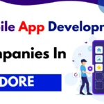 Mobile App Development Companies in Indore
